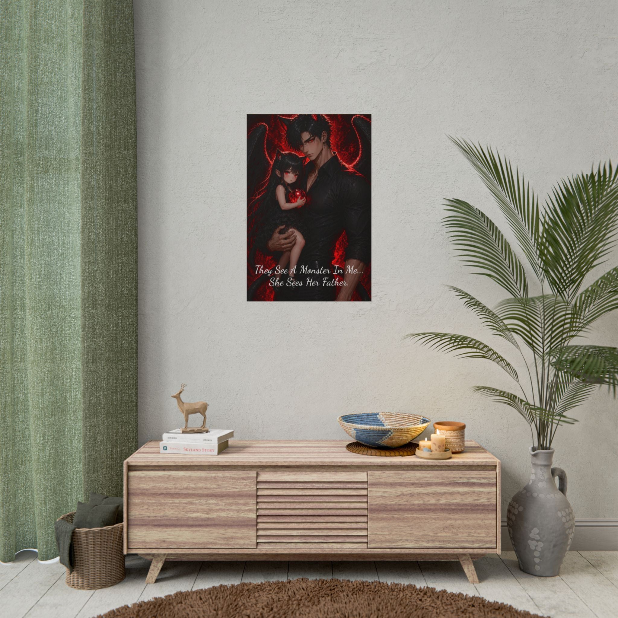 Demon & Shiva Poster — Rolled Wall Art with Quote: "They See A Monster In Me... She Sees Her Father"